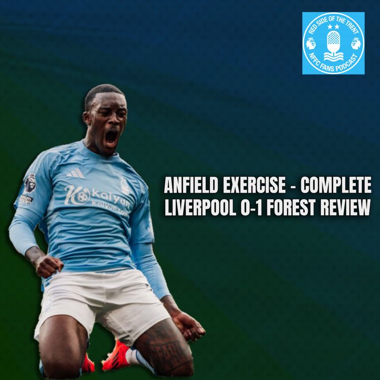 cover art for Anfield Exercise - Complete | Liverpool 0-1 Forest Review