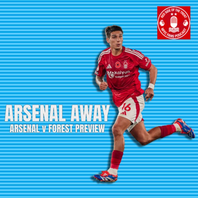 cover art for Arsenal away | Arsenal v Forest Preview |