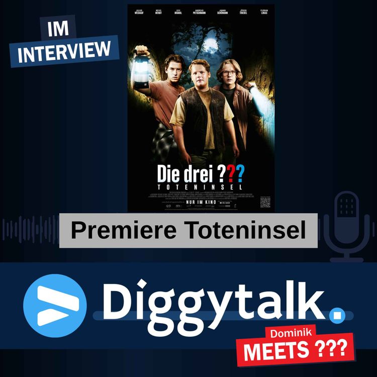 cover art for Die drei ??? Filmpremiere Toteninsel mit Jannik Schümann, Andreas Pietschmann & Tim Dünschede | Diggytalk #122