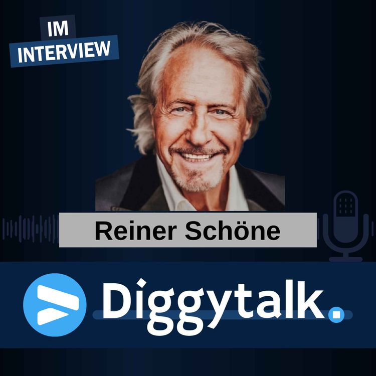 cover art for Reiner Schöne: Immer Sehnsucht nach der Ferne | Diggytalk #128