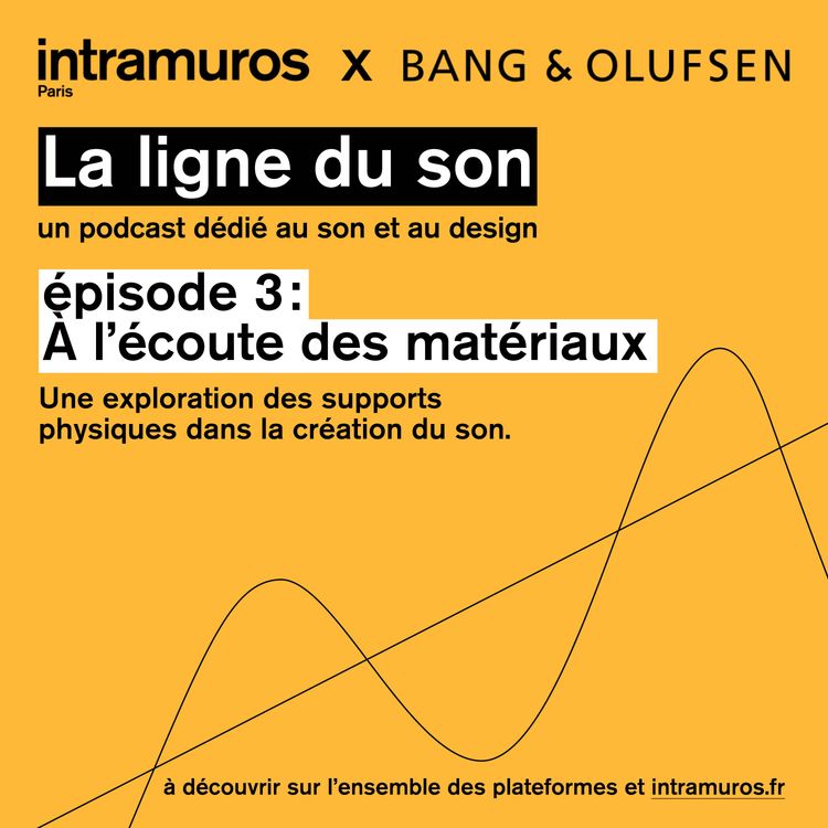 cover art for Épisode 3 : À l'écoute des matériaux