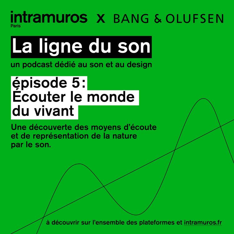 cover art for Épisode 5 : Écouter le monde du vivant