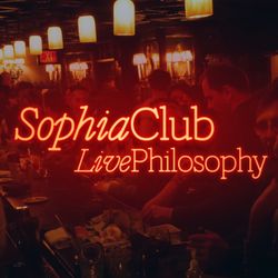 cover art for Sophia Club Live Philosophy