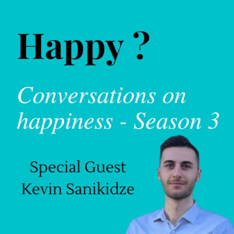 cover art for Happy conversation with Kevin Sanikidze