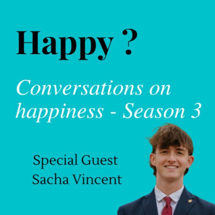 cover art for Happy conversation with Sacha Vincent
