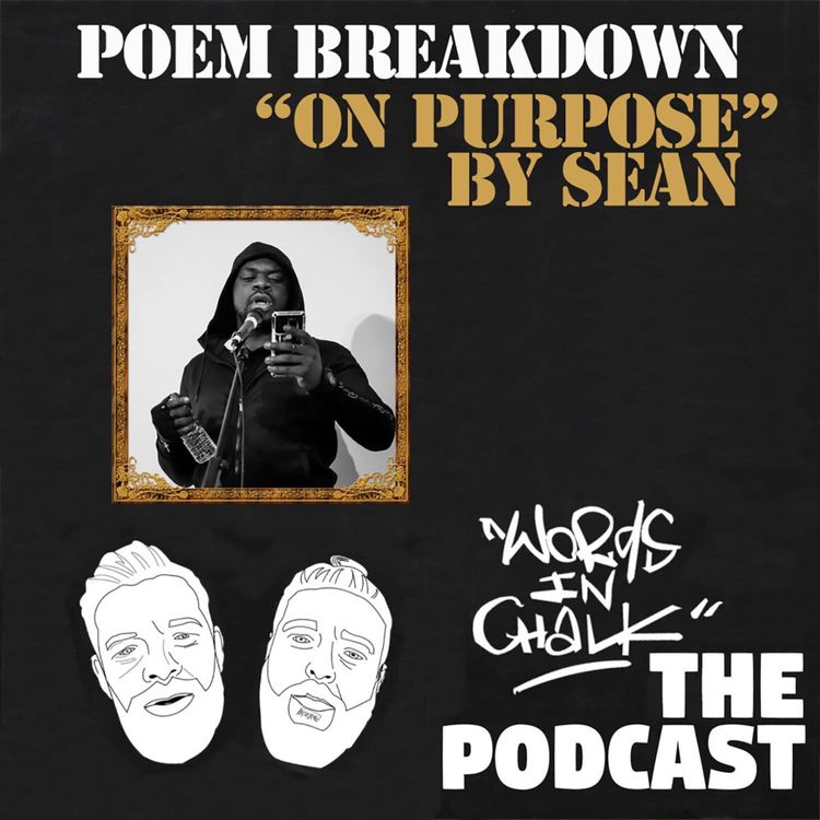 cover art for Poem Breakdown - Sean 'On Purpose'!