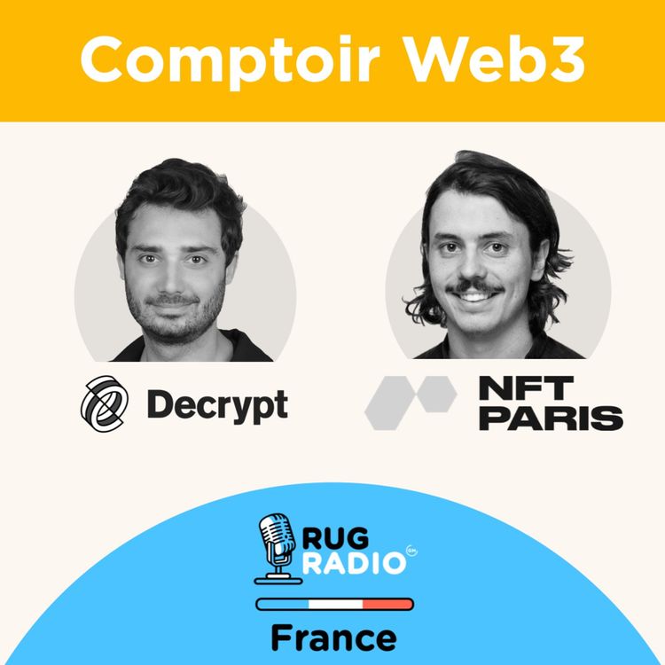 cover art for E35 : Ilan Hazan - Decrypt et Alexandre Tsydenkov - NFT Paris