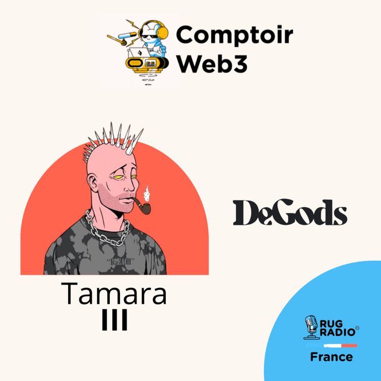 cover art for E66 : Community talk - Les DeGods avec Tamara