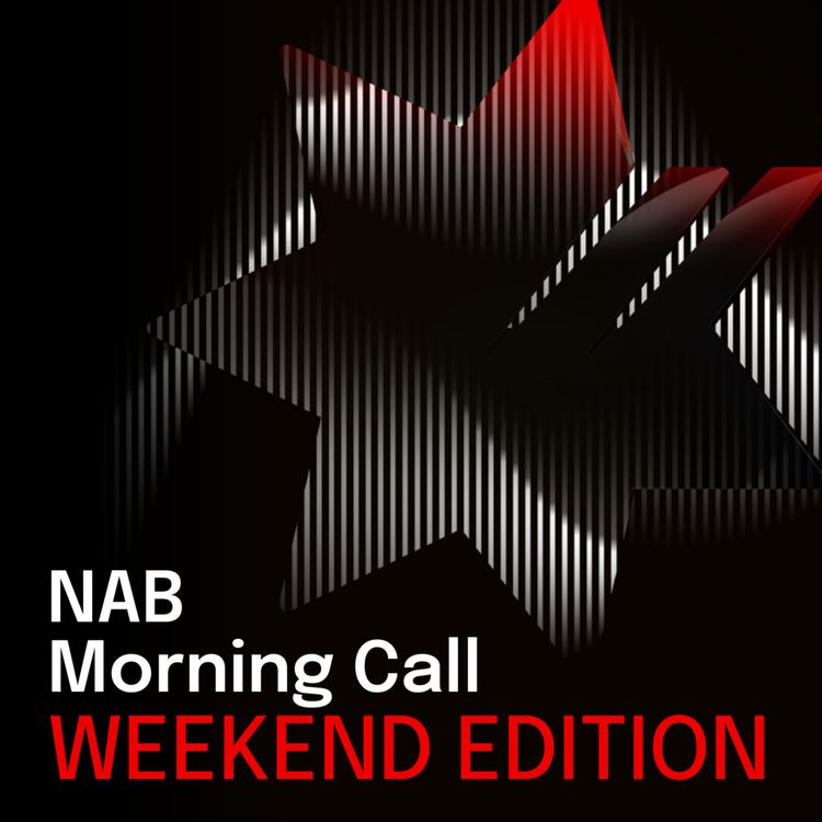 cover art for Weekend Edition: Australian Equities Doing Nicely Thankyou