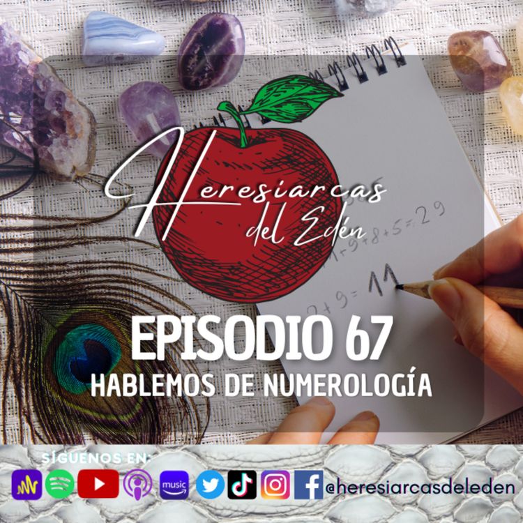 cover art for E67 - Hablemos de numerología