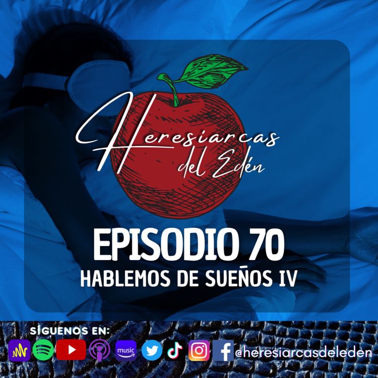 cover art for E70 - Hablemos de sueños IV