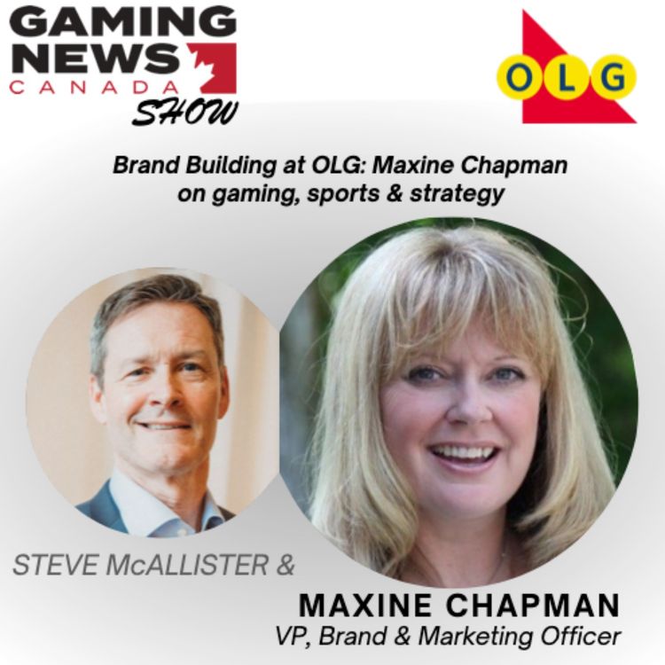 cover art for Brand Building at OLG: Maxine Chapman on Gaming, Sports & Strategy