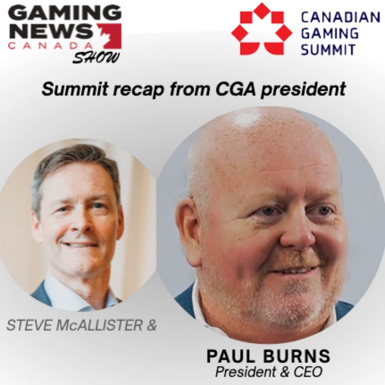 cover art for CGA boss Paul Burns on the week that was at the Canadian Gaming Summit