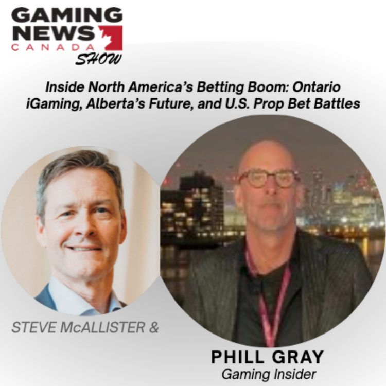 cover art for Inside North America’s Betting Boom: Ontario iGaming, Alberta’s Future, and U.S. Prop Bet Battles