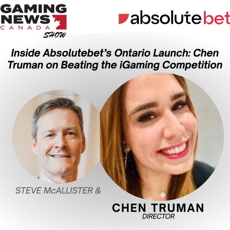 cover art for Inside Absolutebet’s Ontario Launch: Chen Truman on Beating the iGaming Competition