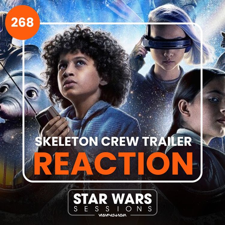 cover art for SKELETON CREW TRAILER REACTION // #268