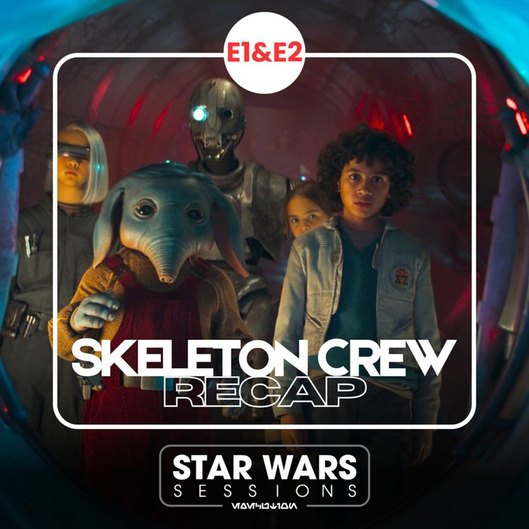 cover art for Skeleton Crew Recap - Episodes 1&2: This Could Be A Real Adventure & Way, Way Out Past the Barrier