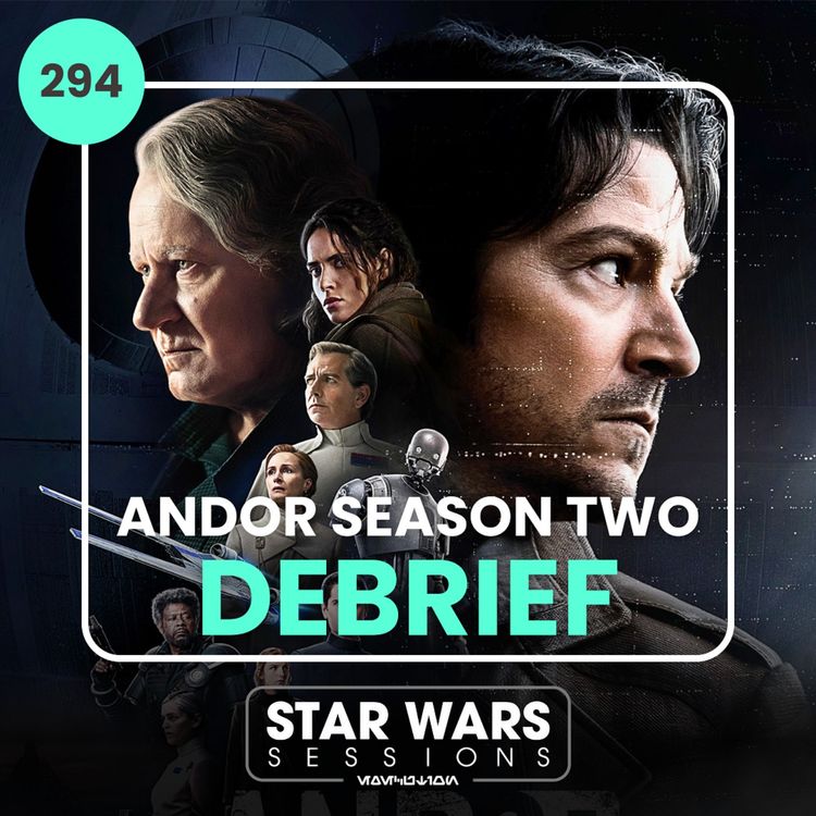cover art for Andor Season Two DEBRIEF // #294