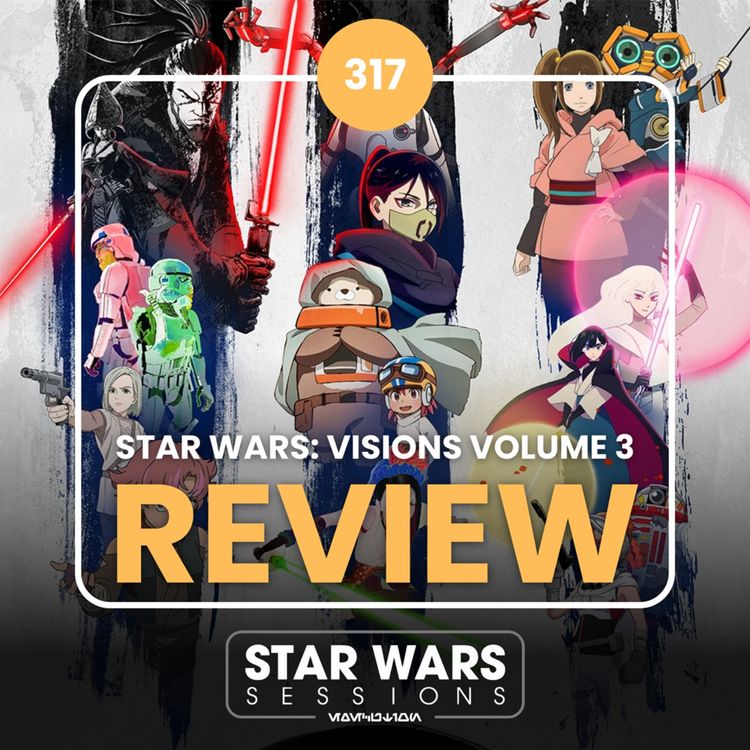 cover art for STAR WARS: VISIONS VOLUME 3 REVIEW // #317