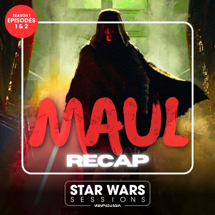 cover art for MAUL: SHADOW LORD Recap - Chapters 1 & 2