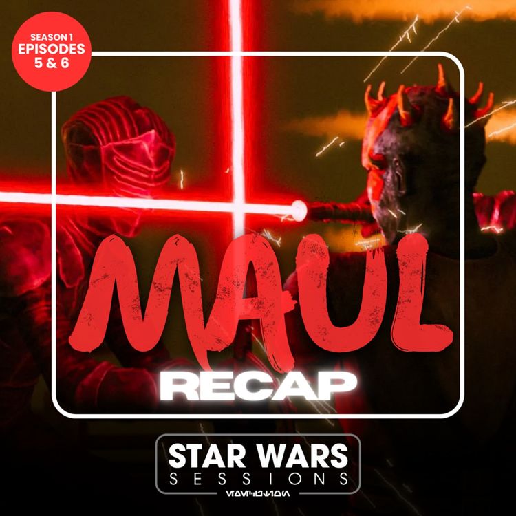 cover art for MAUL: SHADOW LORD Recap - Chapters 5 & 6