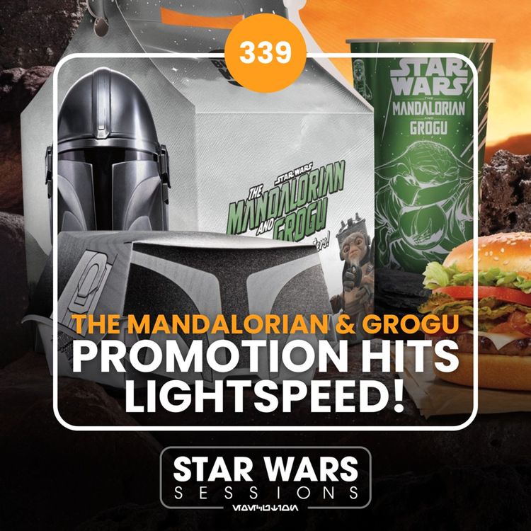 cover art for THE MANDALORIAN & GROGU Promotions Hits LIGHTSPEED! // #339
