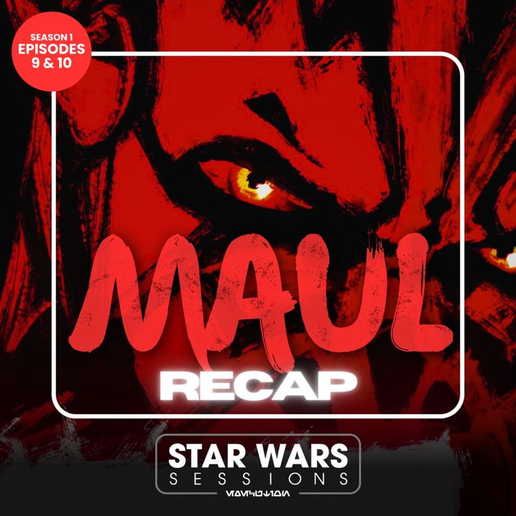 cover art for MAUL: SHADOW LORD Recap - Chapters 9 & 10