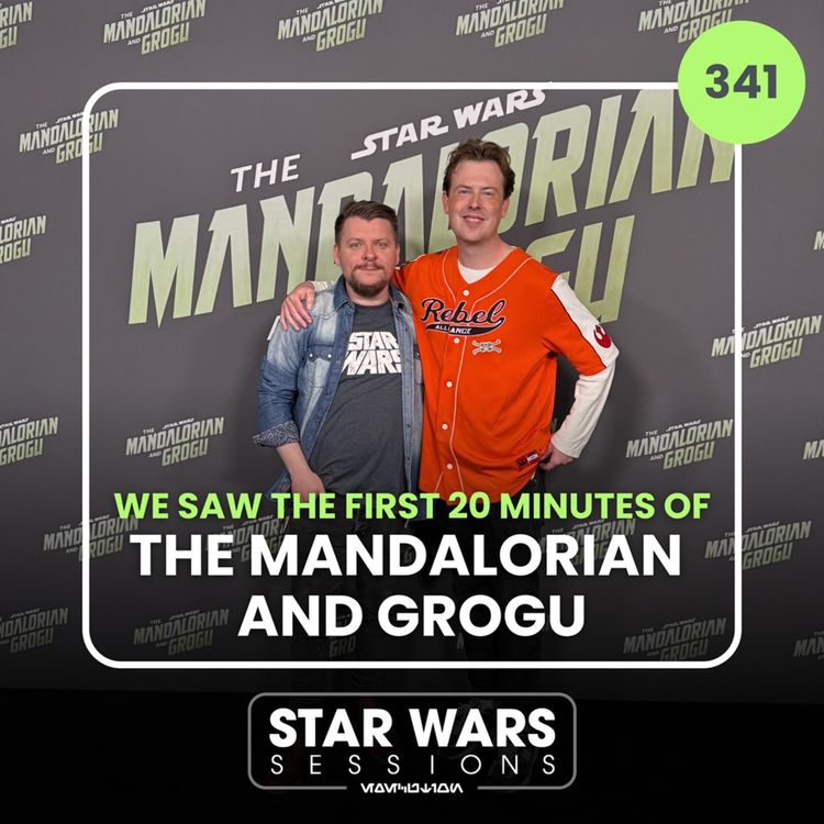 cover art for We Saw The FIRST TWENTY MINUTES of THE MANDALORIAN AND GROGU // #341