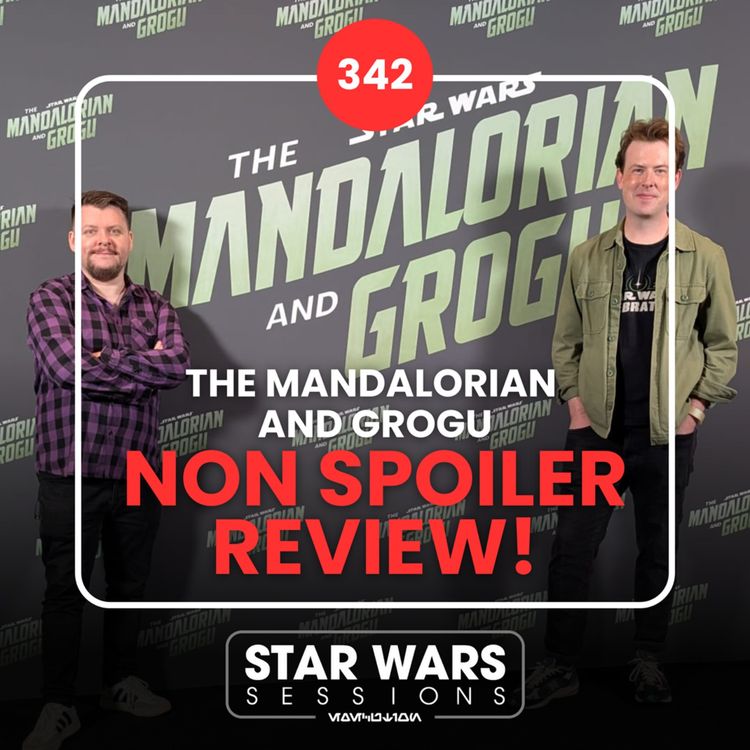 cover art for THE MANDALORIAN AND GROGU NON-SPOILER REVIEW! // #342