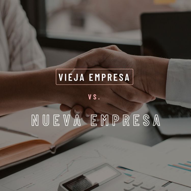 cover art for Vieja empresa vs Nueva empresa.