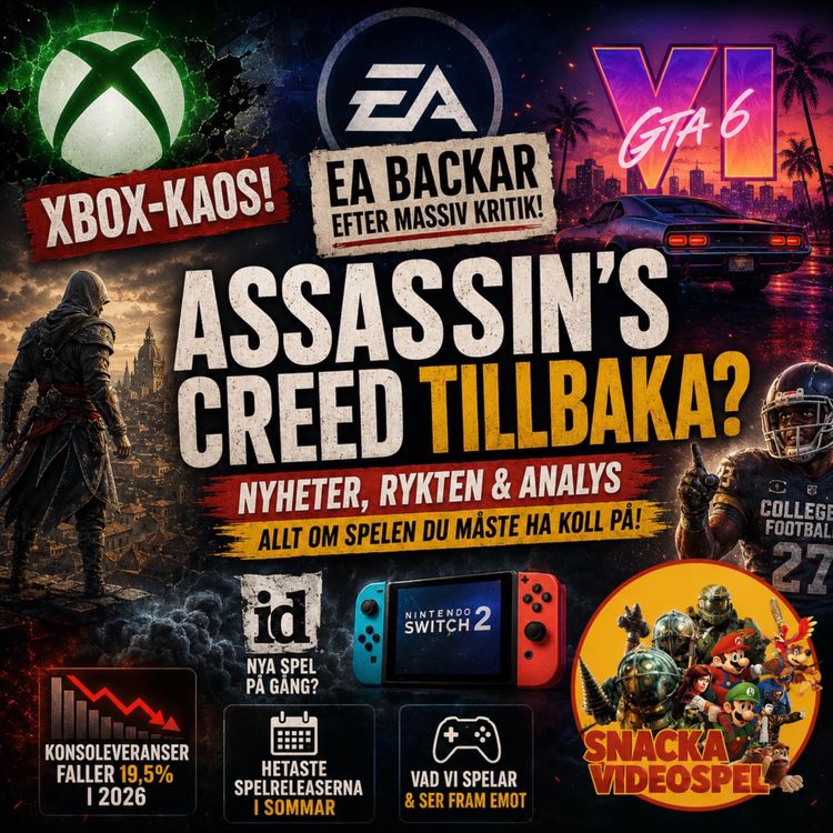 cover art for Xbox-kaos, EA backar mot kritik – är Assassin's Creed på väg tillbaka? med Gäst Fredrik!