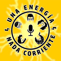 cover art for Una Energía Nada Corriente
