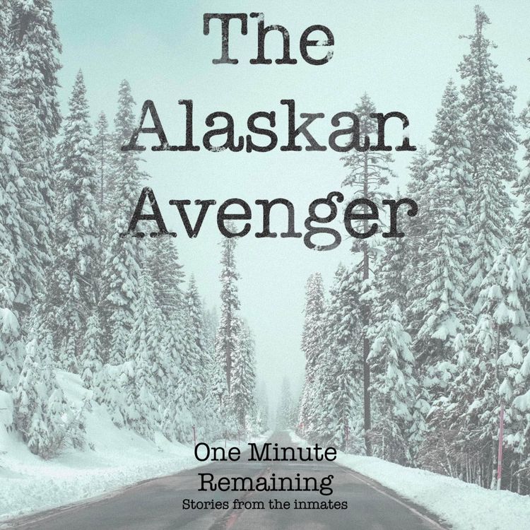 cover art for The Alaskan Avenger - Jason Vukovich - Part 1