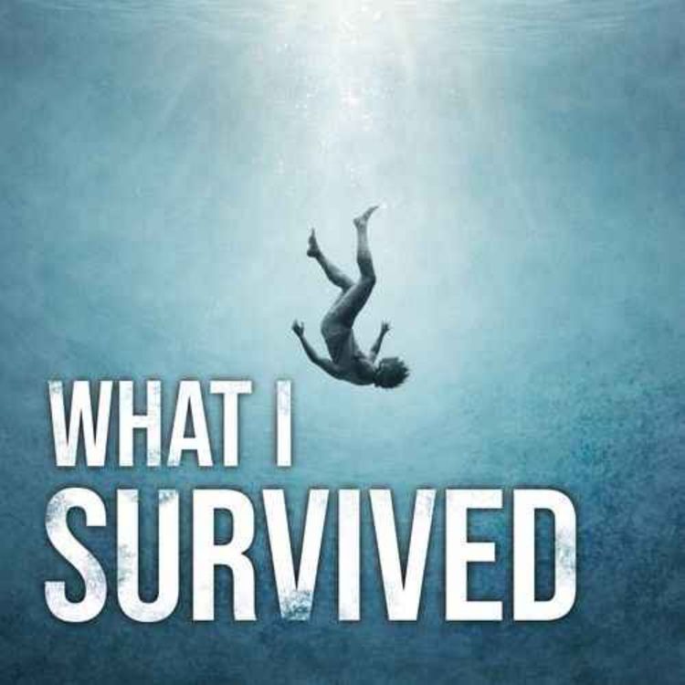 cover art for OUT NOW! What I Survived