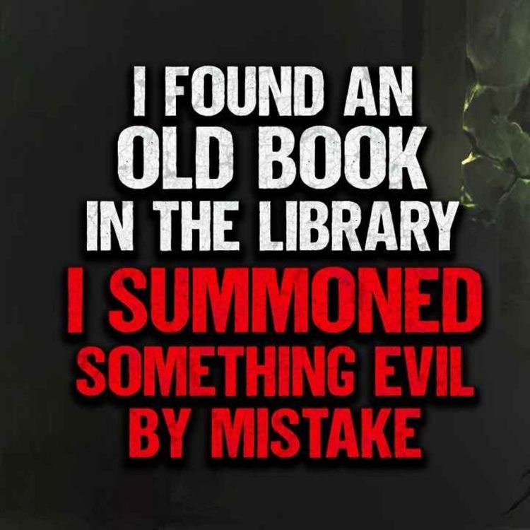 cover art for I Found an Old Book In The Library And Summoned Something Evil