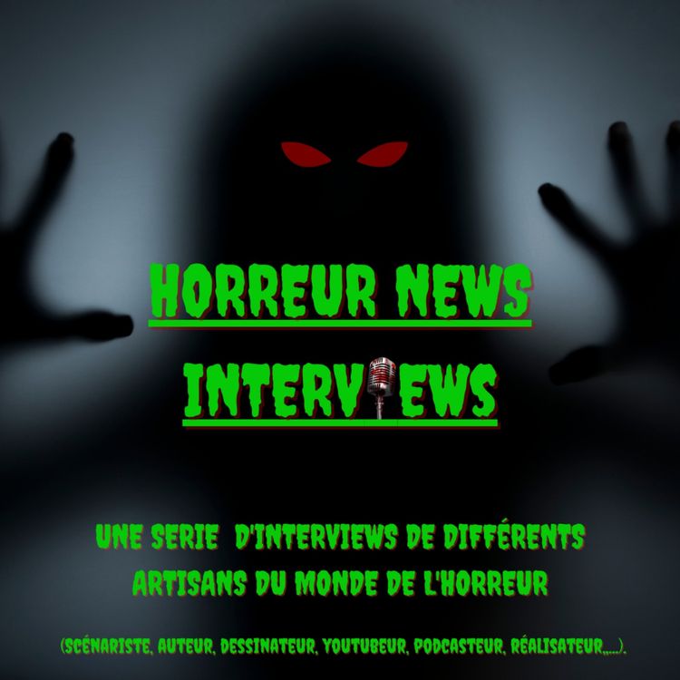 cover art for HORREUR NEWS INTERVIEWS #34 : JEU DE RÔLE "SOMBRE" AVEC JOHAN SCIPION