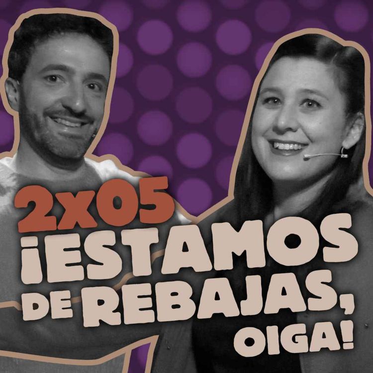 cover art for Como Lou Veas | 2x05 | ¡Estamos de rebajas, oiga!