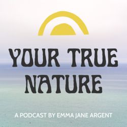 cover art for Your True Nature Podcast