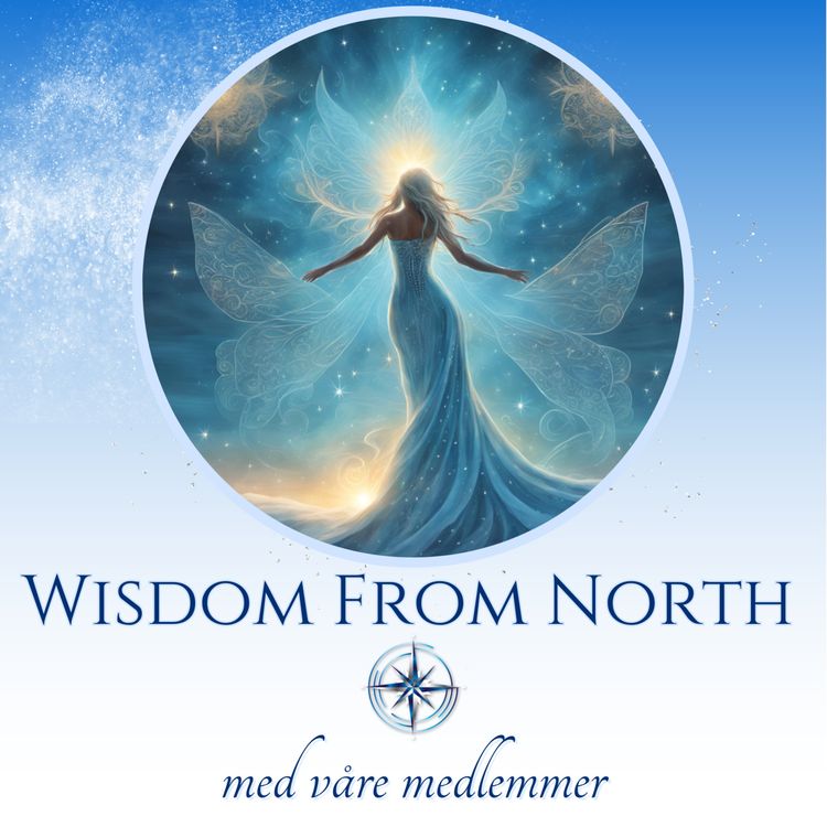 cover art for #53 Kraften i Spirituell Vekst: 3 Medlemmers Erfaringer med Wisdom From North Medlemskap