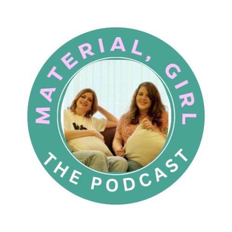 cover art for Episode 40 | Material Girl Podcast