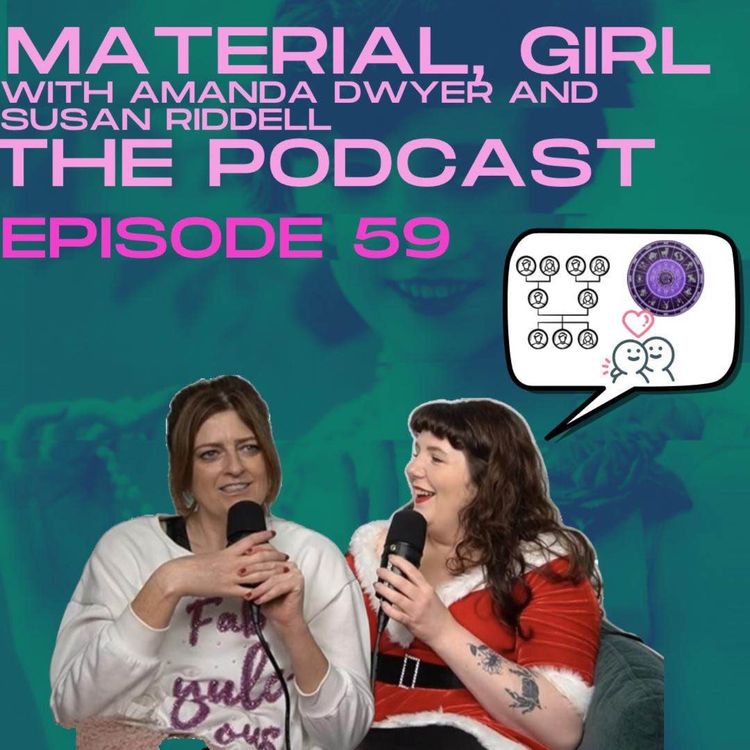 cover art for Astrocartography, bald-faced men and attachment styles| Ep 59 | Material Girl Podcast 