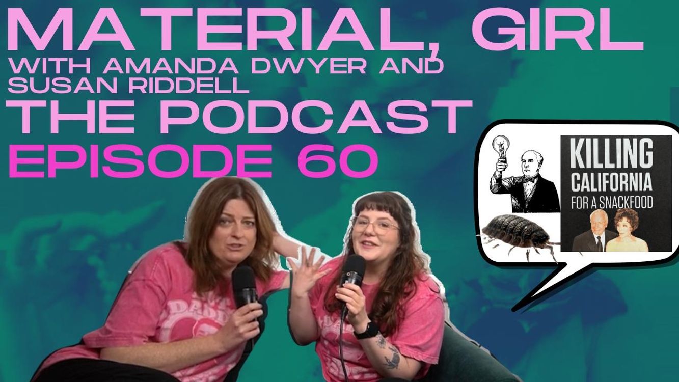 cover art for Bunsen burners, bumholes and evil pistachio empires | Ep 60 | Material Girl Podcast 