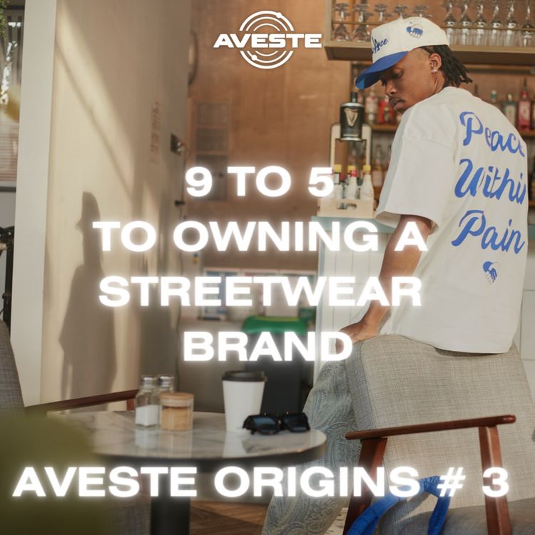 cover art for How to go from 9-5 to owning a streetwear brand
