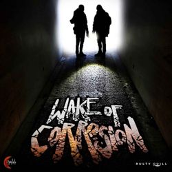 cover art for Wake Of Corrosion