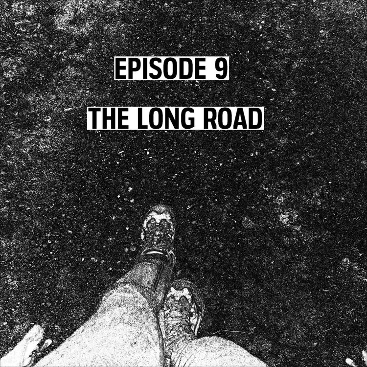 cover art for S1: E09 - The Long Road