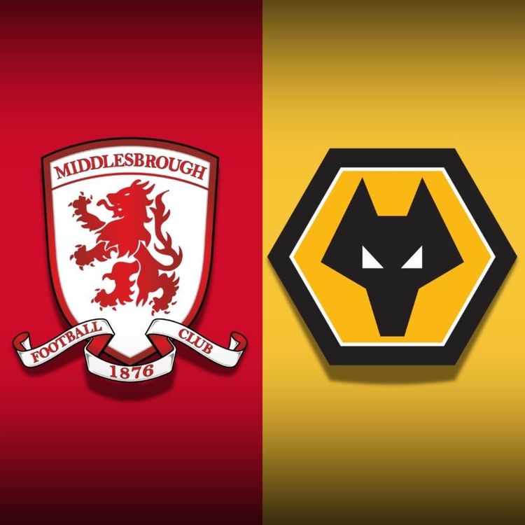 cover art for  BIG TEST 3rd v 4th 💪 Middlesborough v Wolves PREVIEW Stats Team News Predictions