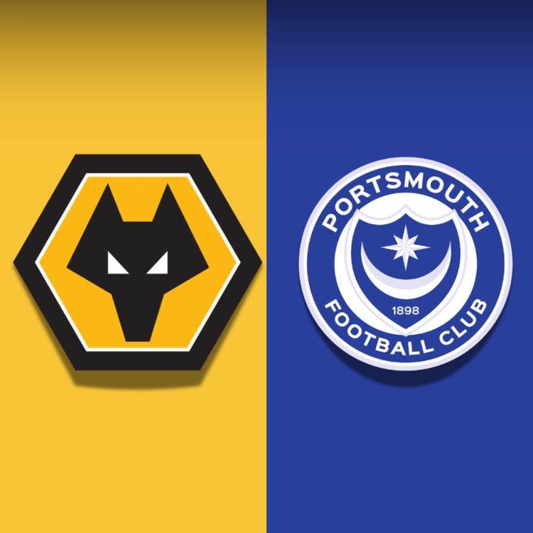 cover art for Have to Make it Count ➡️ WOLVES v PORTSMOUTH PREVIEW Team News, Stats Facts & Predictions.