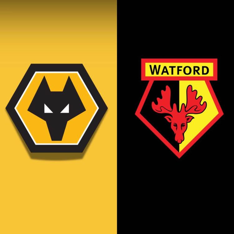 cover art for No Excuses 👉 WOLVES v WATFORD PREVIEW Team News, Stats Facts & Predictions.