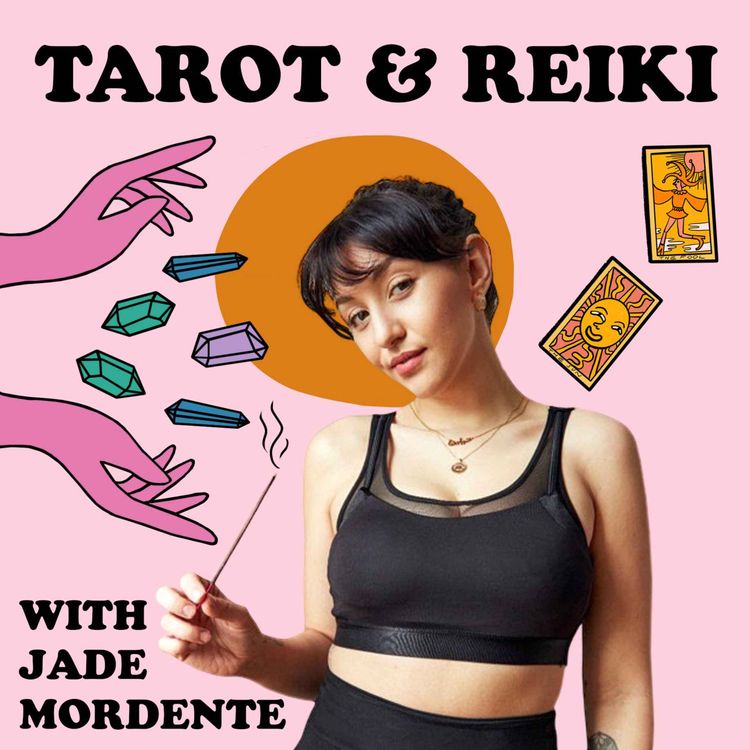 cover art for #4 Tarot & Reiki with Jade Mordente