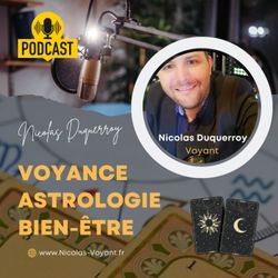 cover art for Les Podcasts Voyance du célèbre voyant et astrologue Nicolas Duquerroy